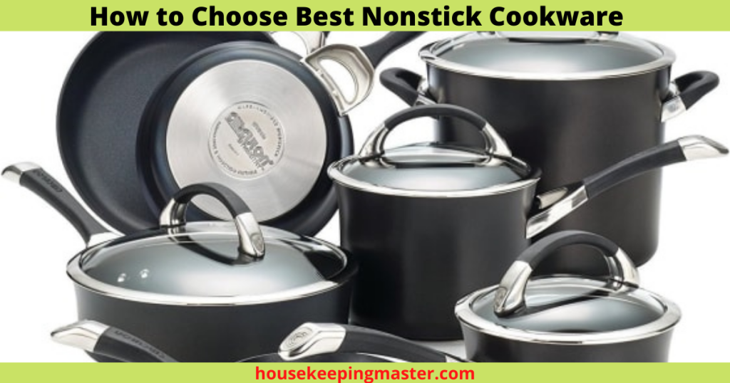 How to Choose Best Nonstick Cookware In 2024 housekeepingmaster
