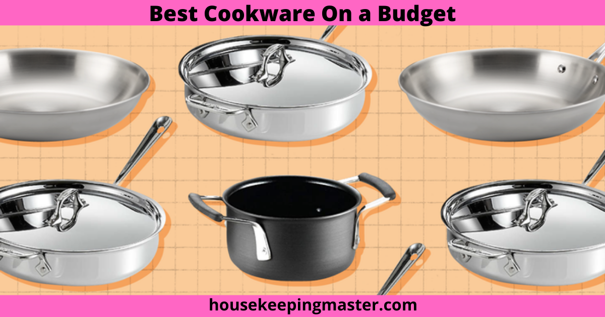 8 Best Cookware On a Budget In 2024 housekeepingmaster