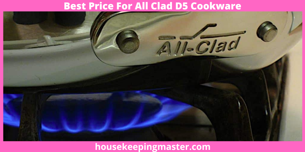 Best-Price-For-All-Clad-D5-Cookware