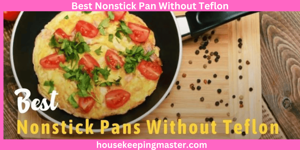 12 best nonstick pan without teflon in 2025 housekeepingmaster