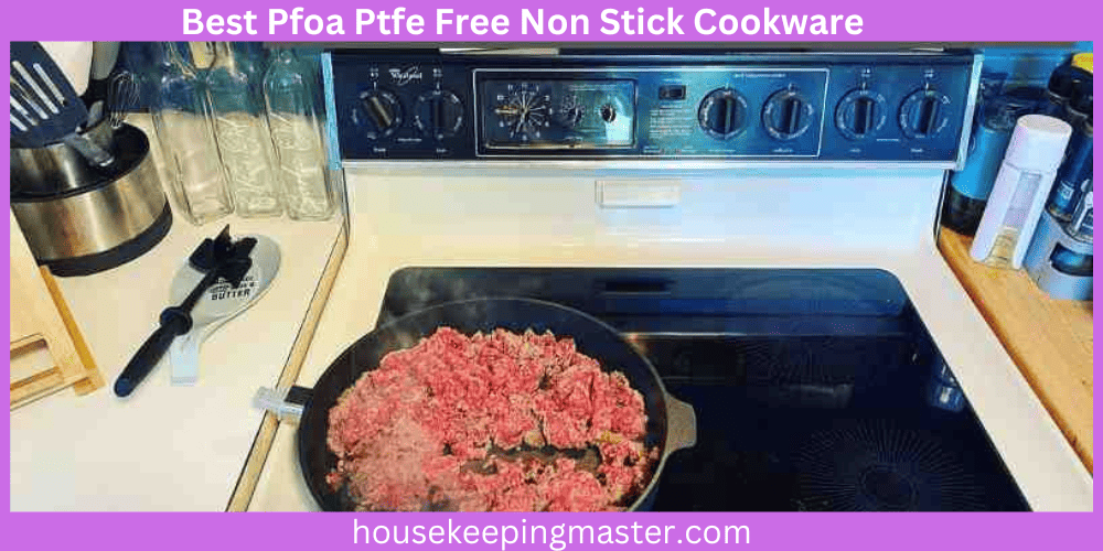 10 Best Pfoa Ptfe Free Non Stick Cookware In 2024 housekeepingmaster