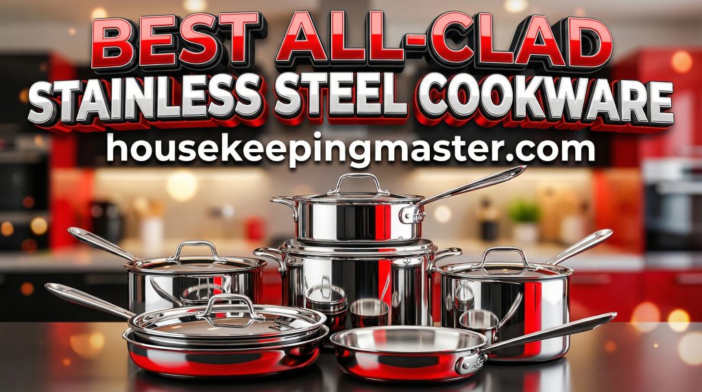 Best All-Clad Stainless Steel Cookware